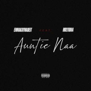 Holyrina - Auntie Naa