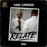 Kidd Carder - Relate