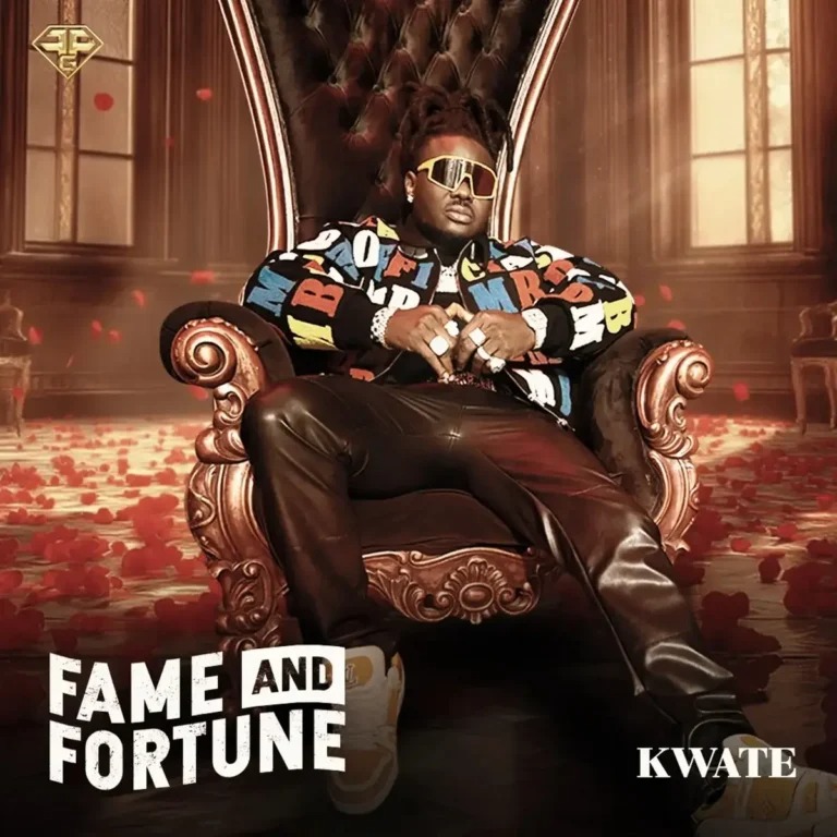 Kwate - Fame & Fortune