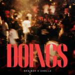 Shaiboy - Doings ft. Chella