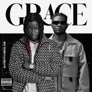 Slytee - Grace Ft Lyrical Joe