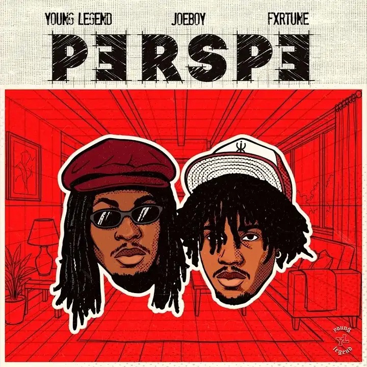 Young Legend - Perspe ft. Joeboy & Fxrtune