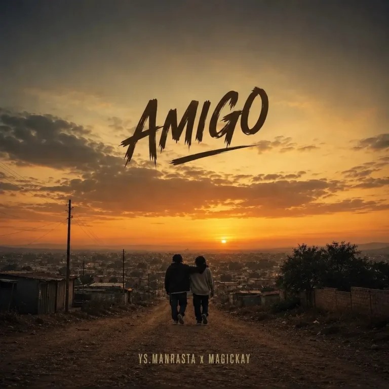 Ys.manrasta - Amigo ft. Magickay