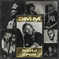 Nahj – 9mm Ft. Spize