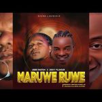Abberastah X Dicky Flavour – Maruweruwe