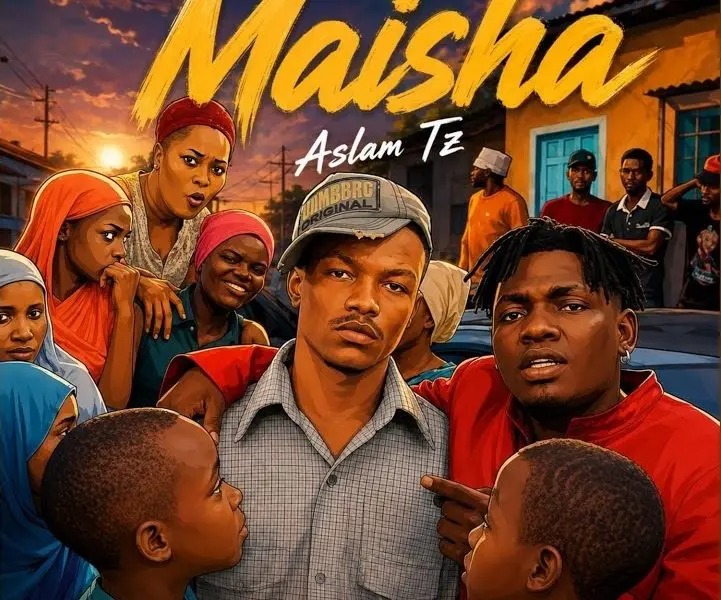 Aslam Tz – Maisha