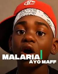 Ayo Maff - Malaria Ft. Nelly Manley