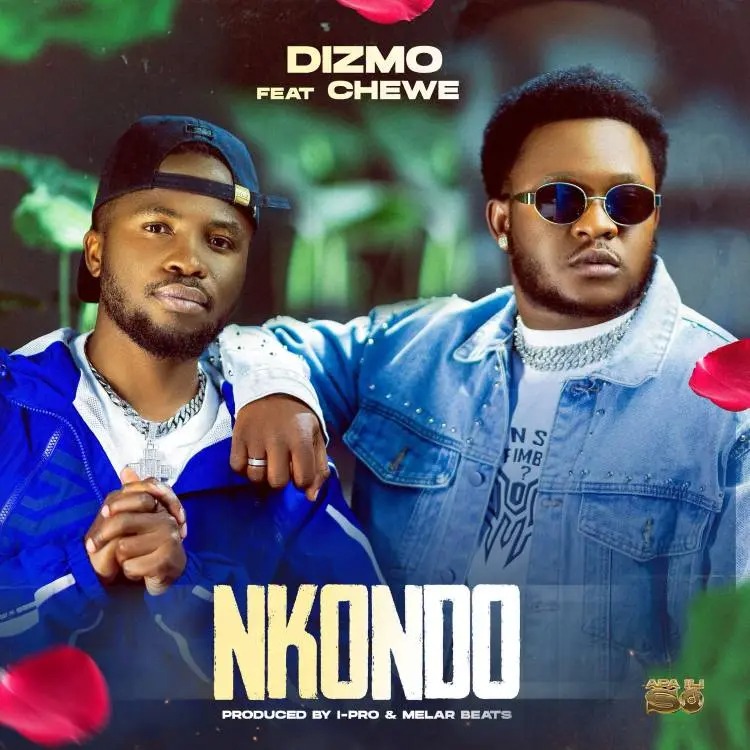 Dizmo – Nkondo Ft. Chewe Superstar