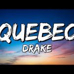 Drake – QUEBEC