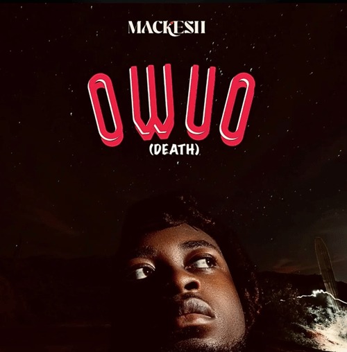 Mackesh - Owuo (Death)
