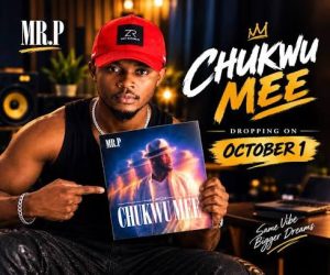 Mr P - Chukwu Mee