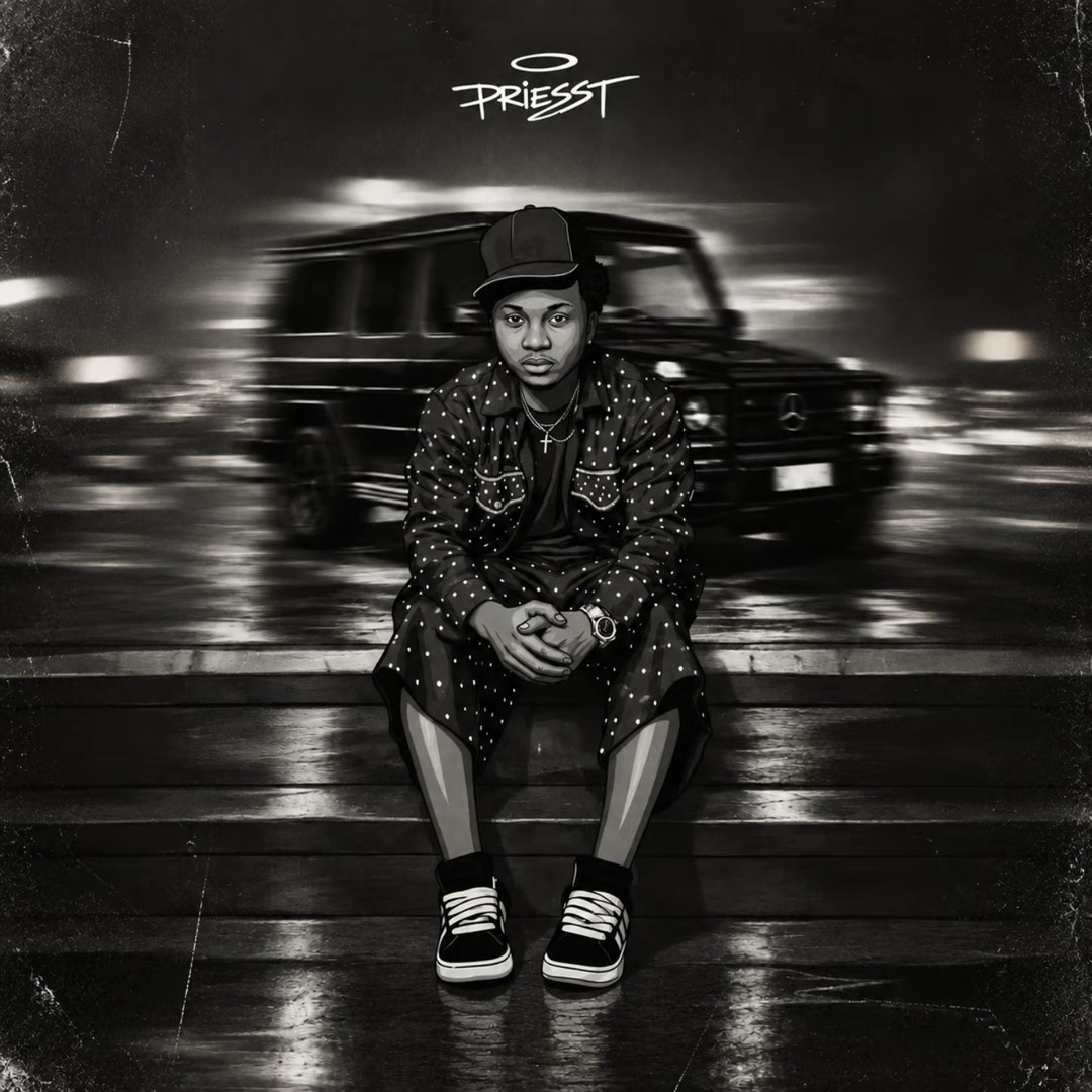 Priesst – Good Better Benz Ft TiMi