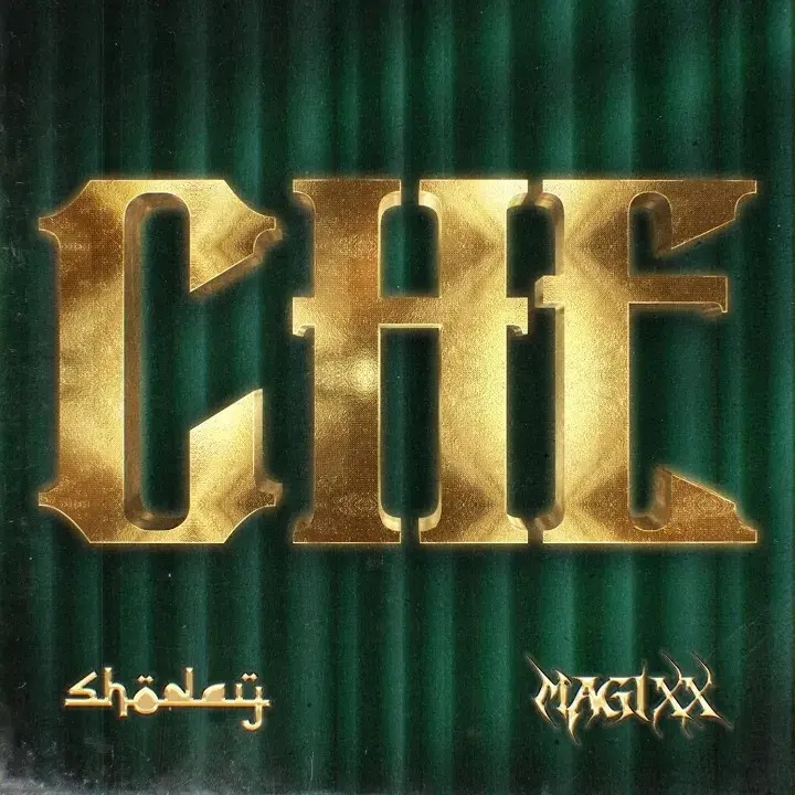 Shoday – CHE Ft. Magixx
