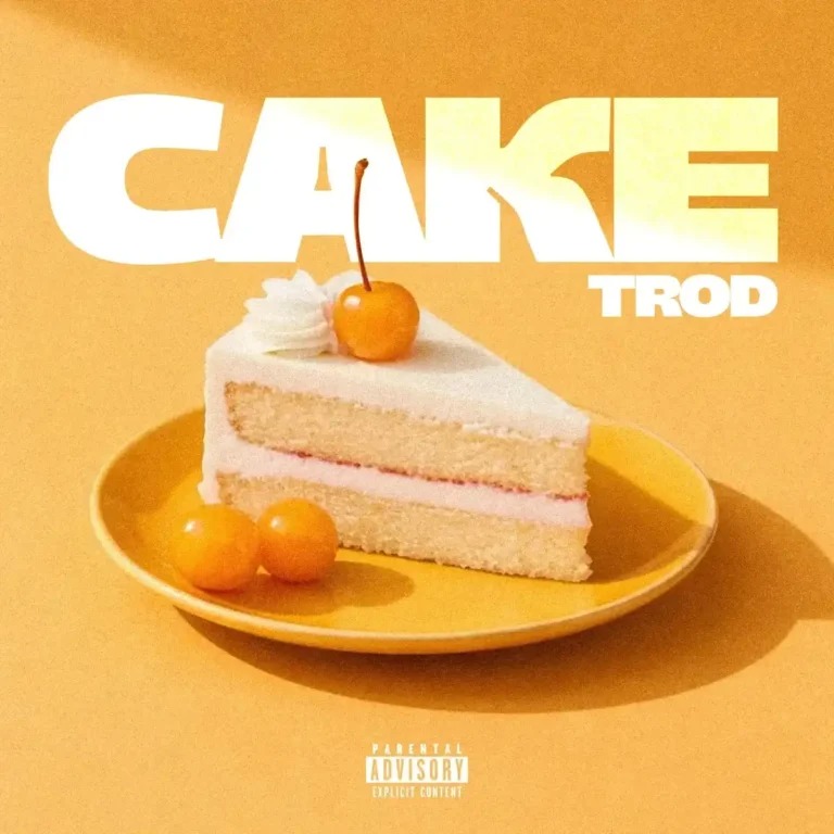 TROD - Cake